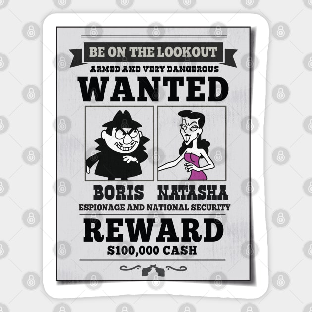 Wanted Boris and Natasha Sticker by Alema Art